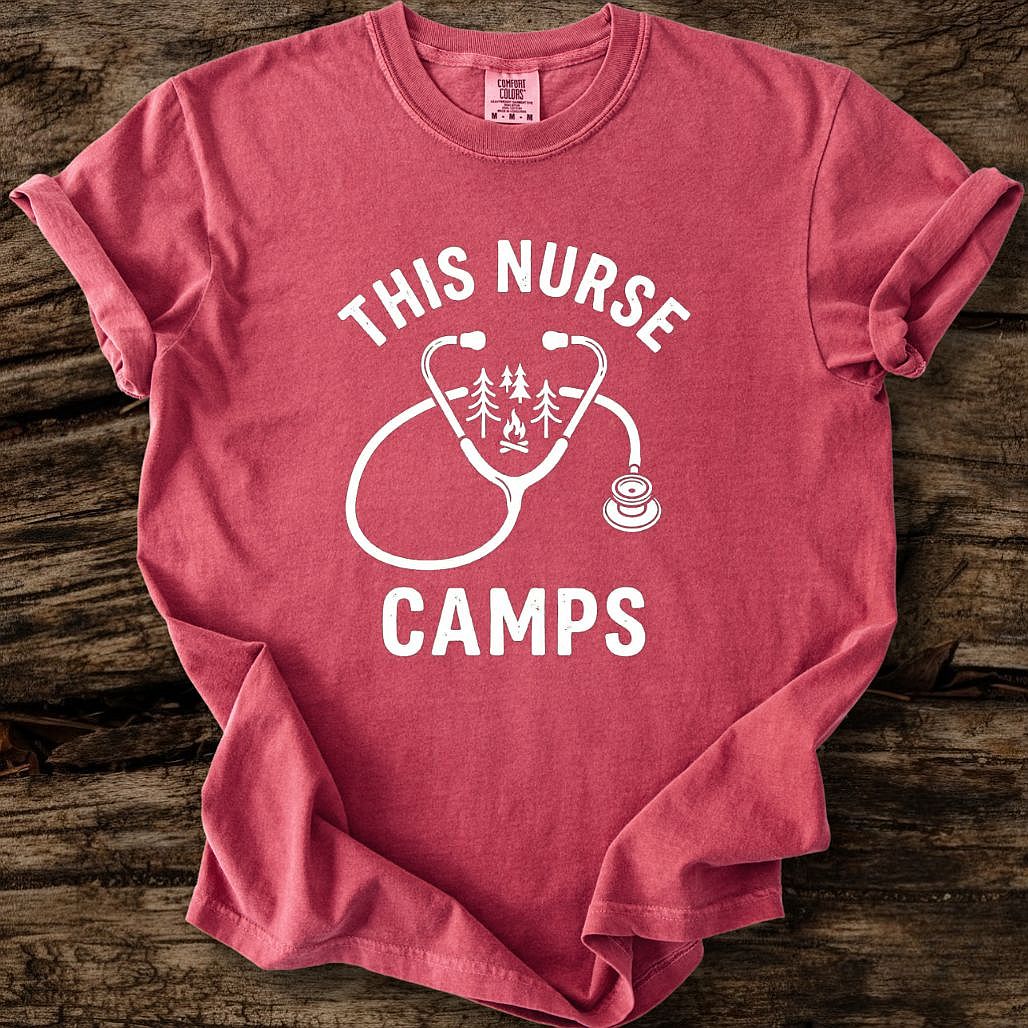 This Nurse Camps T-Shirt