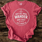 Not All Who Wander T-Shirt