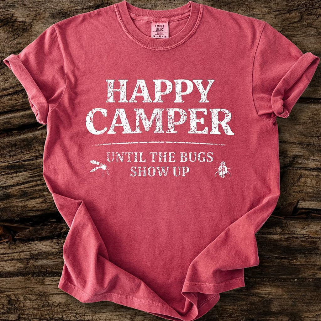 Happy Camper Until Bugs T-Shirt