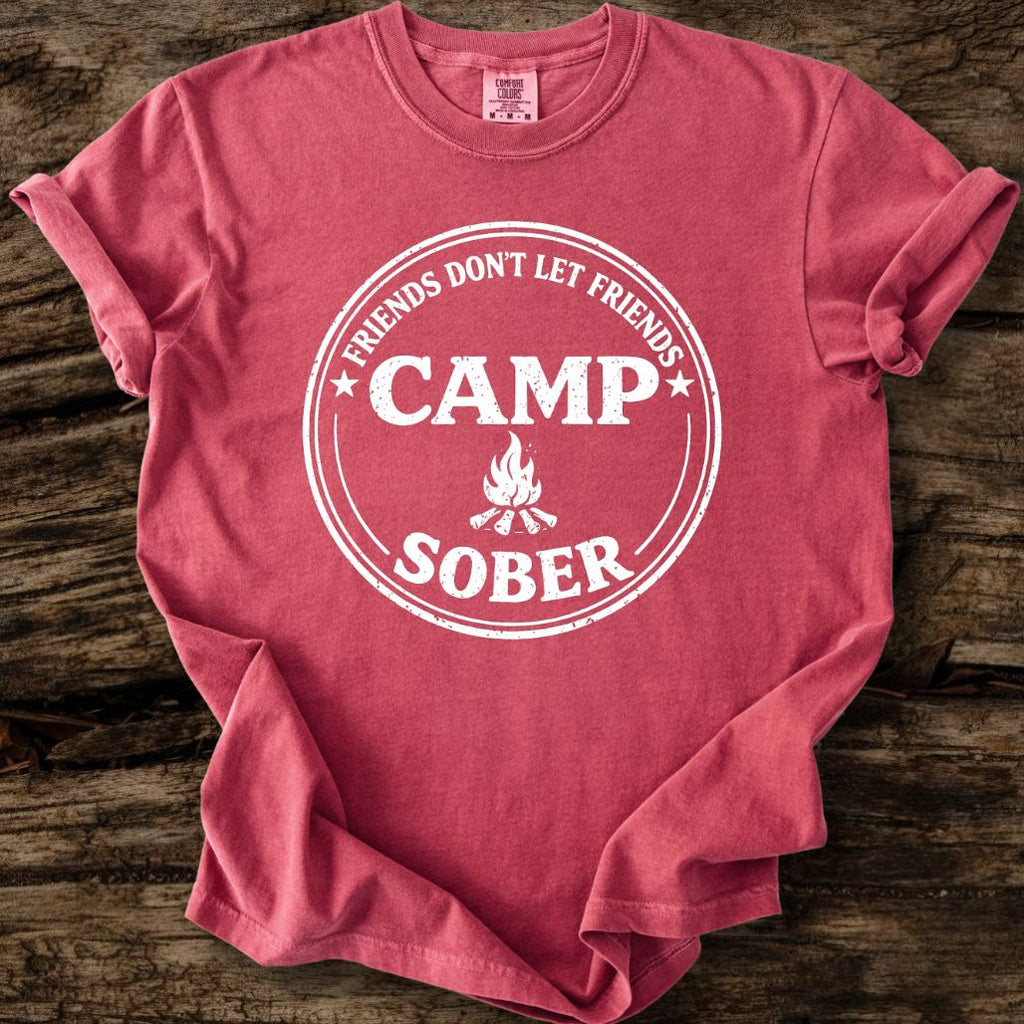 Friends Don't Let Friends Camp Sober T-Shirt