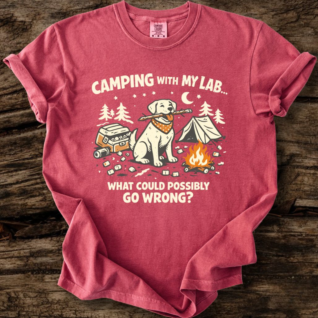 Camping With My Lab - What Could Go Wrong? T-Shirt
