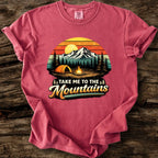 Take Me To The Mountains T-Shirt
