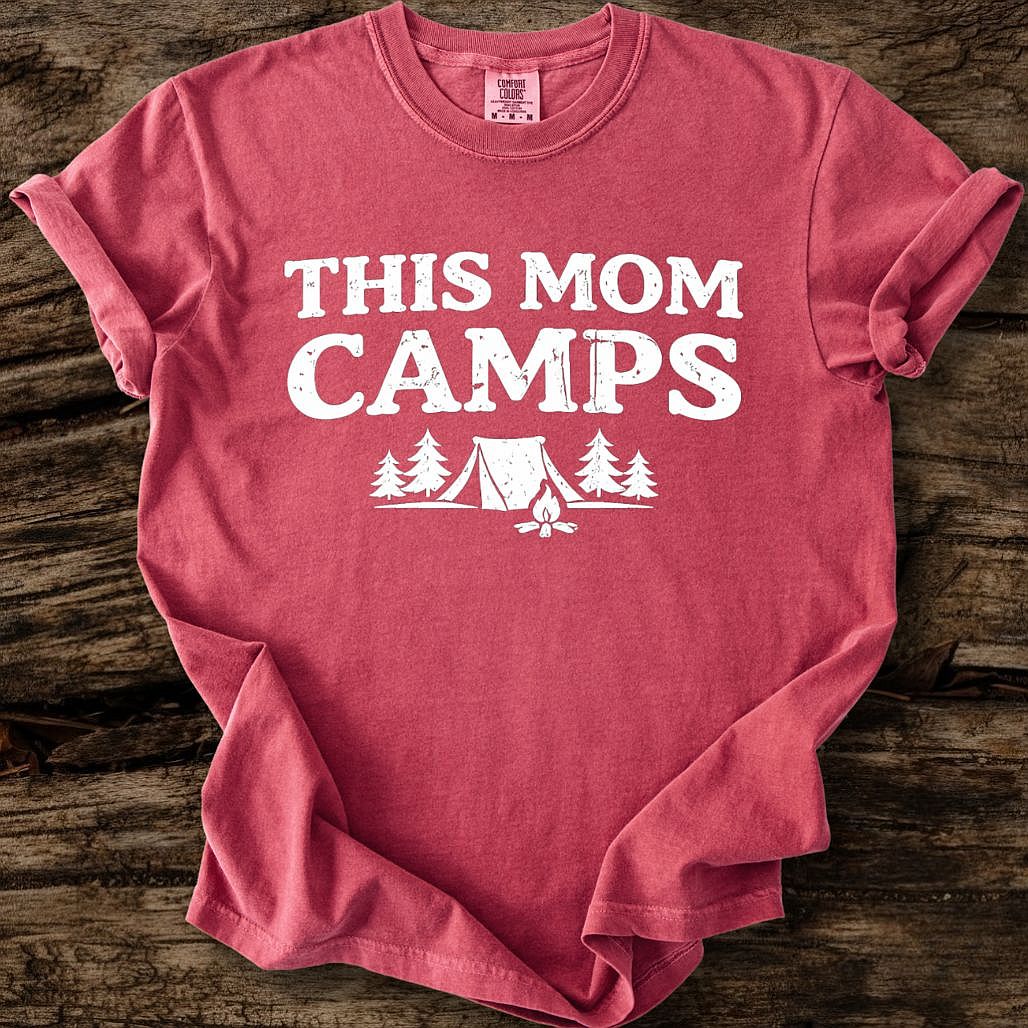 This Mom Camps T-Shirt