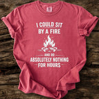 I Could Sit By A Fire T-Shirt