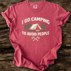 I Go Camping To Avoid People T-Shirt