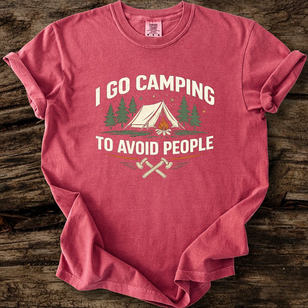 I Go Camping To Avoid People T-Shirt