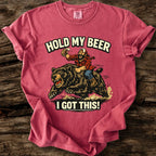 Hold My Beer - I Got This T-Shirt