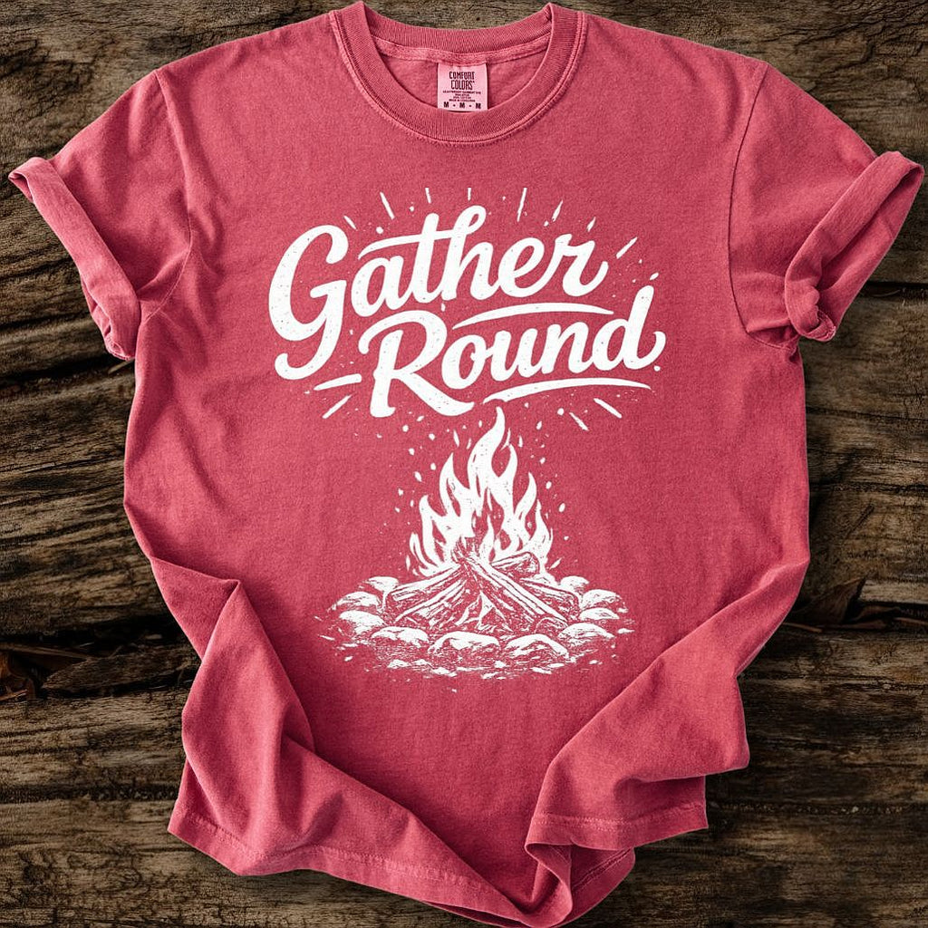 Gather Round T-Shirt