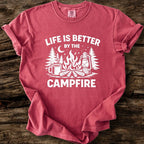 Life Is Better By The Campfire T-Shirt