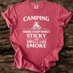 Camping - Where Everything's Sticky T-Shirt
