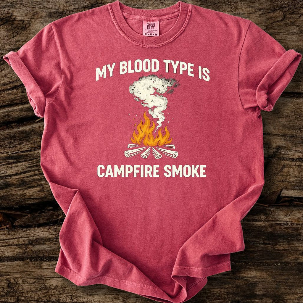 My Blood Type Is Campfire Smoke T-Shirt