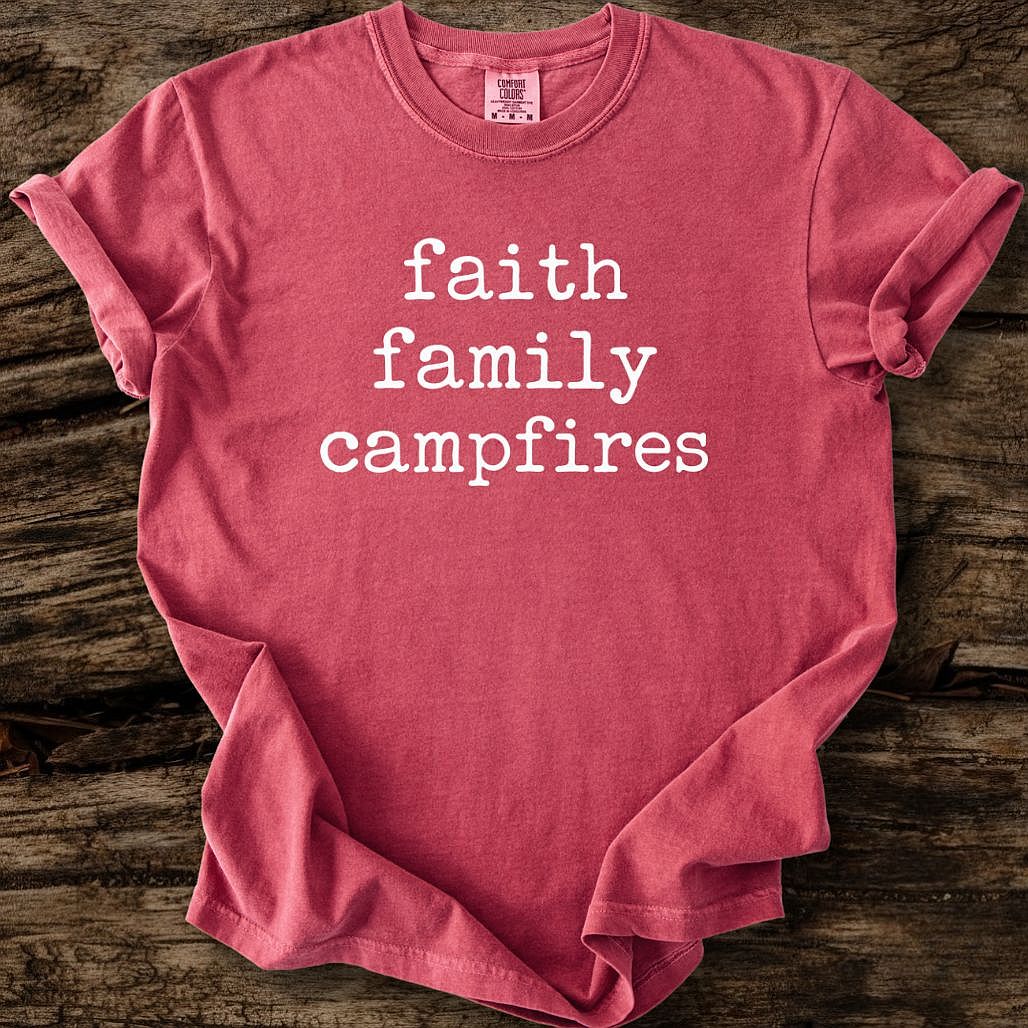 Faith Family Campfires T-Shirt