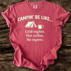 Campin' Be Like T-Shirt
