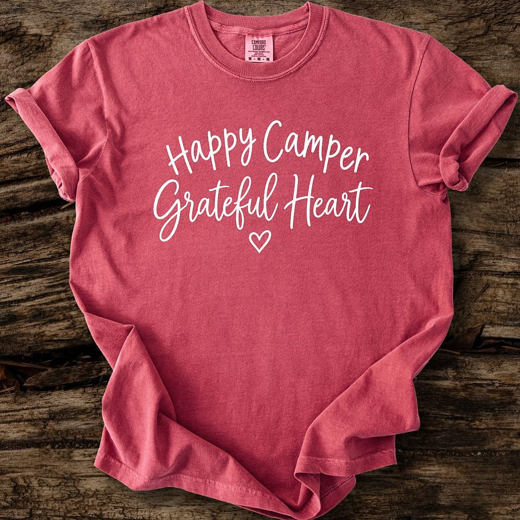 Happy Camper Grateful Heart T-Shirt