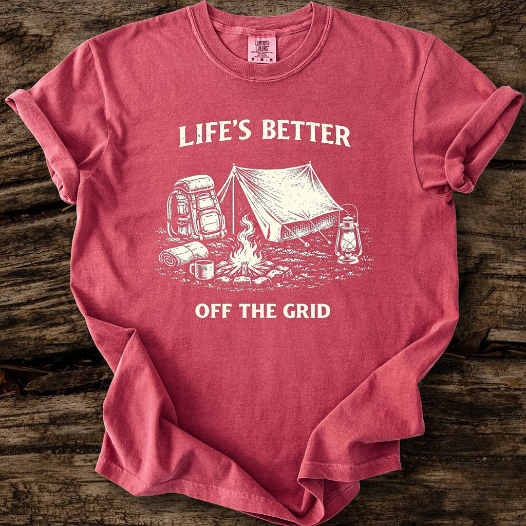 Life's Better Off The Grid T-Shirt