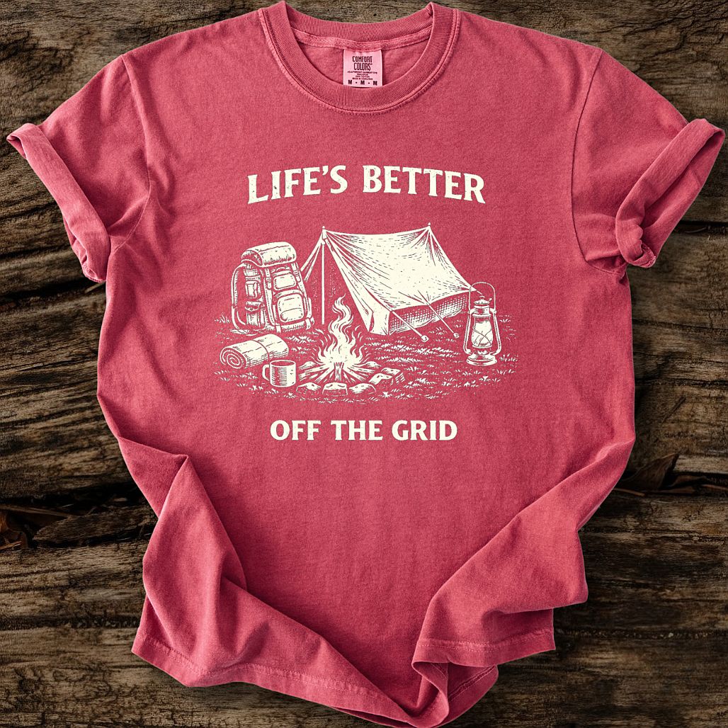 Life's Better Off The Grid T-Shirt