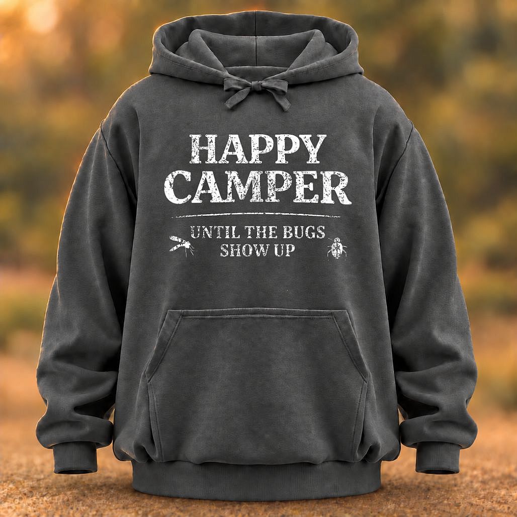 Happy Camper Until Bugs Hoodie