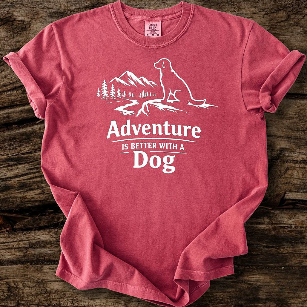 Adventure Is Better With A Dog T-Shirt