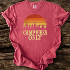 Camp Vibes Only T-Shirt