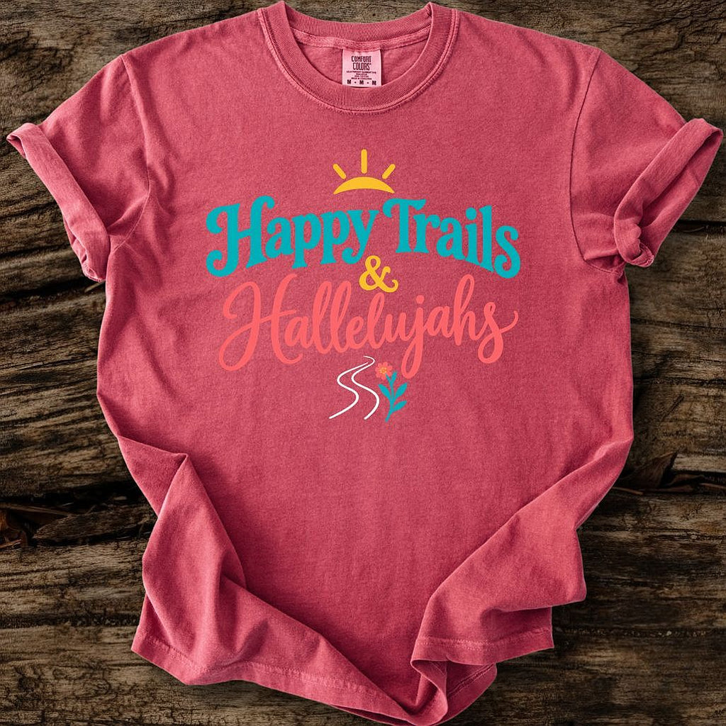 Happy Trails & Hallelujahs T-Shirt