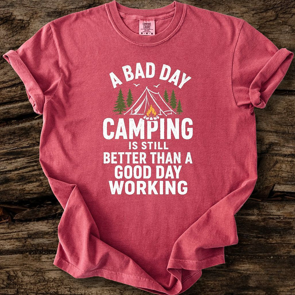 A Bad Day Camping T-Shirt
