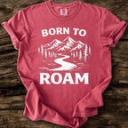 Born To Roam T-Shirt