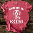 Camp Rules: Dog First T-Shirt