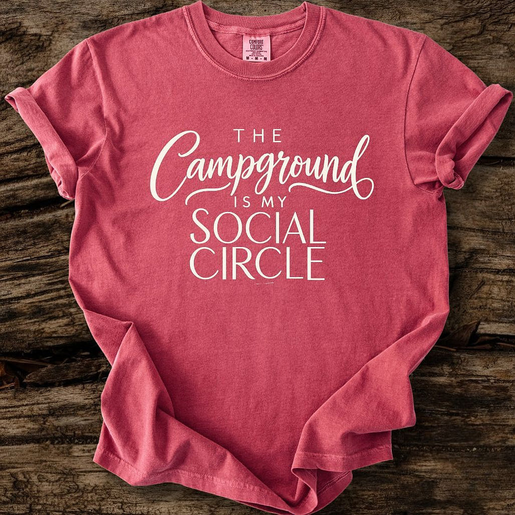 The Campground Is My Social Circle T-Shirt
