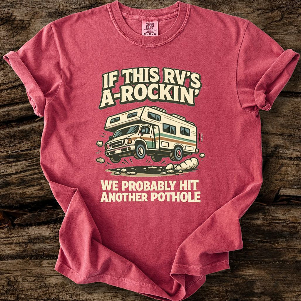 If This RV's A-Rockin' T-Shirt
