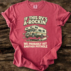If This RV's A-Rockin' T-Shirt