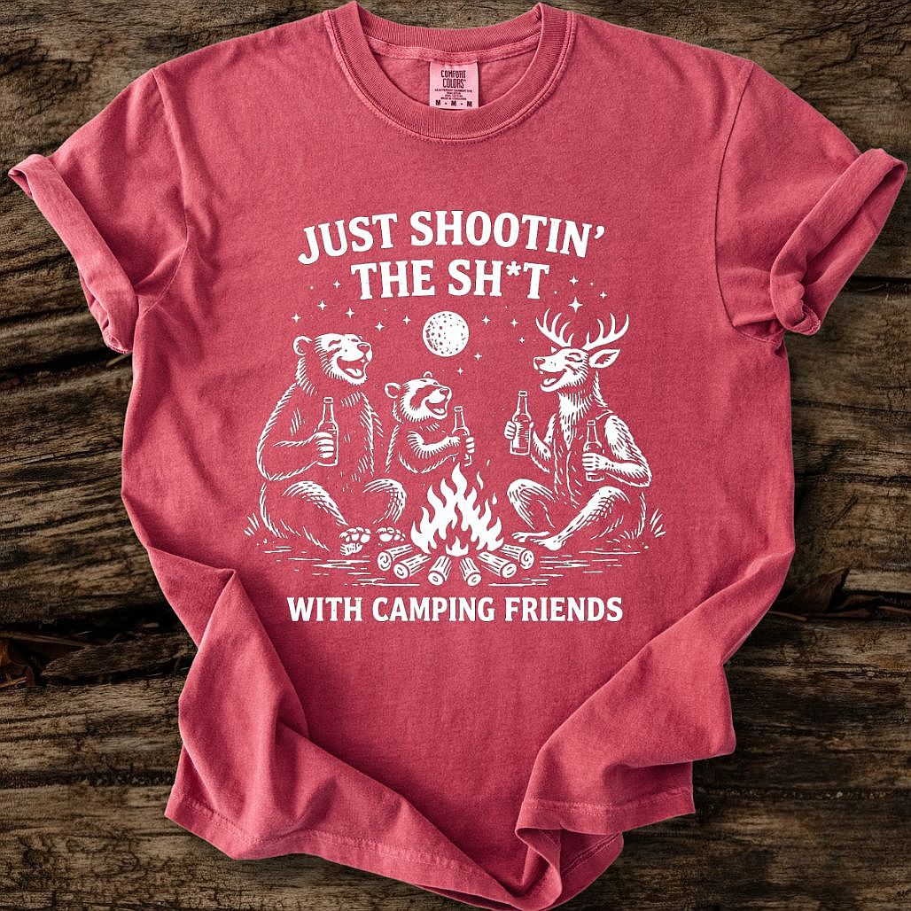 Just Shootin' The Sh*t With Camping Friends T-Shirt