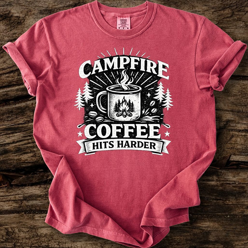 Campfire Coffee Hits Harder T-Shirt