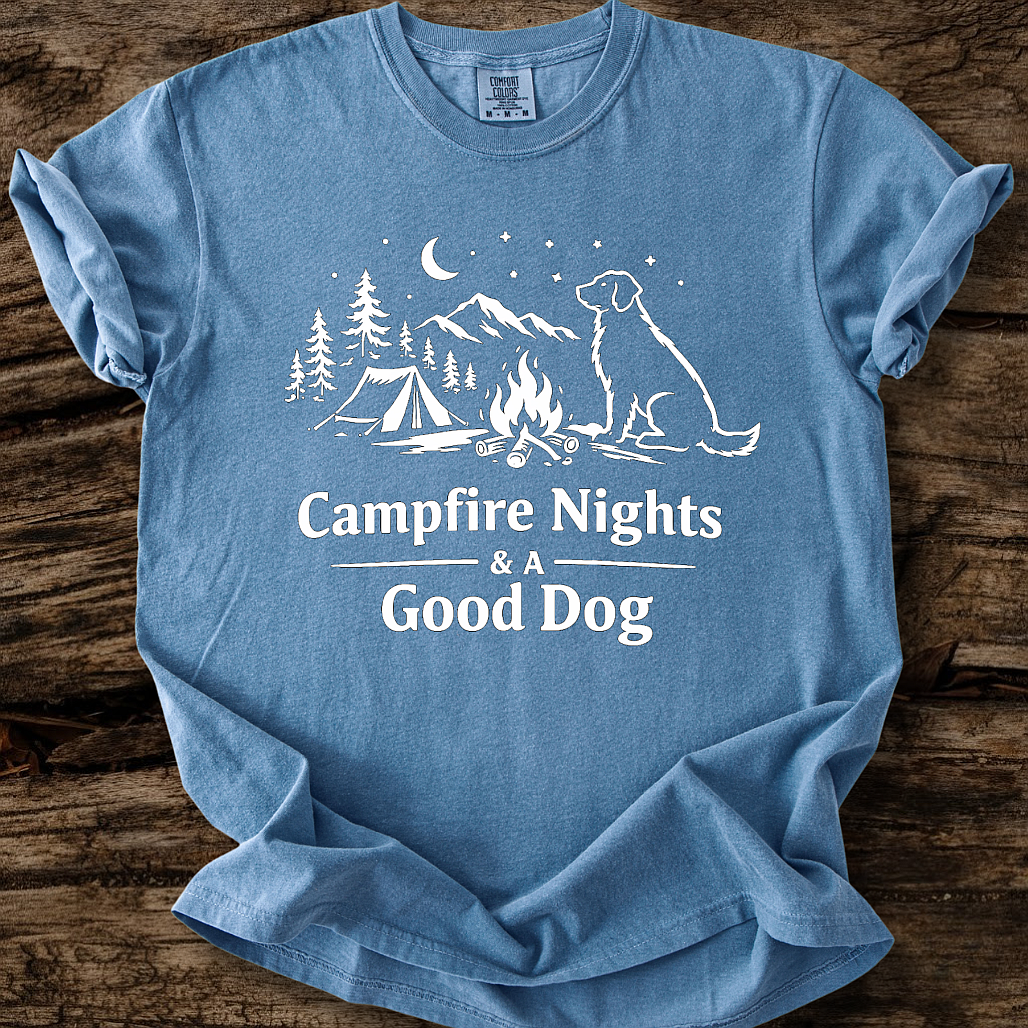 Campfire Nights & A Good Dog T-Shirt