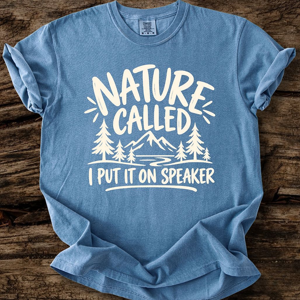 Nature Called T-Shirt