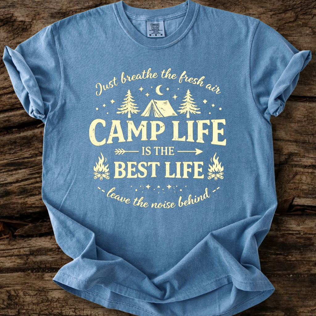Camp Life Is The Best Life T-Shirt
