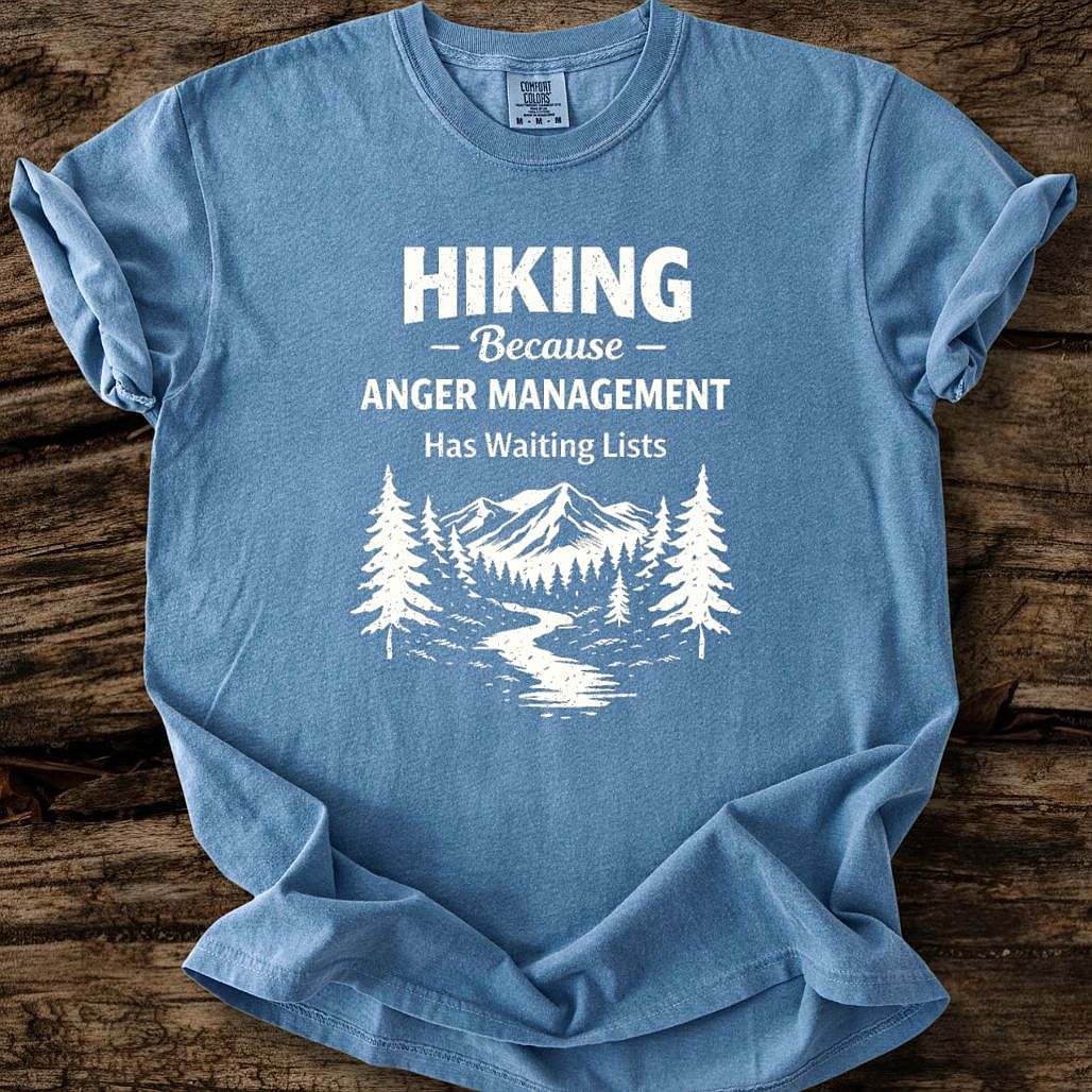 Anger Management Has A Waiting List T-Shirt