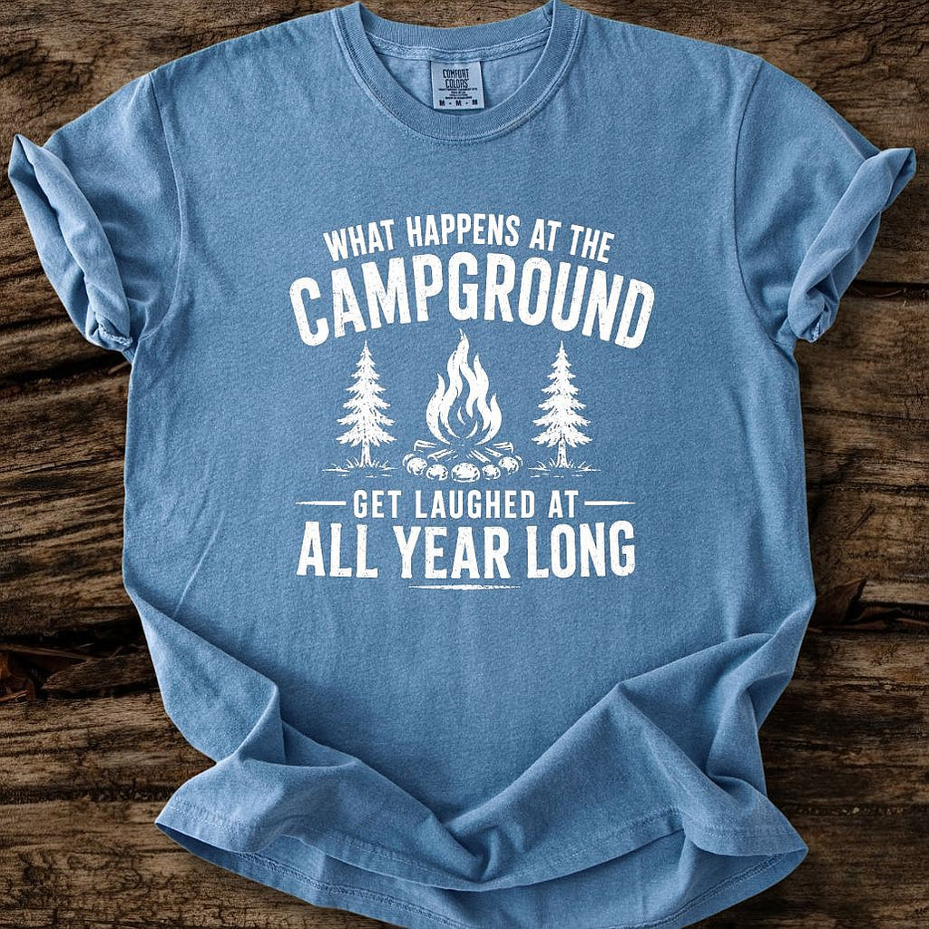 What Happens At The Campground T-Shirt