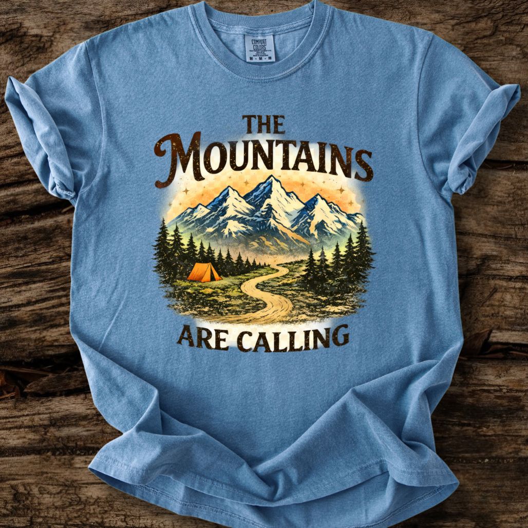 The Mountains Are Calling T-Shirt