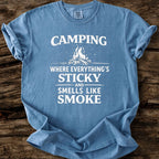 Camping - Where Everything's Sticky T-Shirt