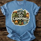 Let's Go Camping T-Shirt