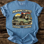 Morning Coffee - Evening Campfire T-Shirt