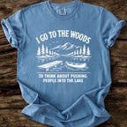 I Go To The Woods T-Shirt