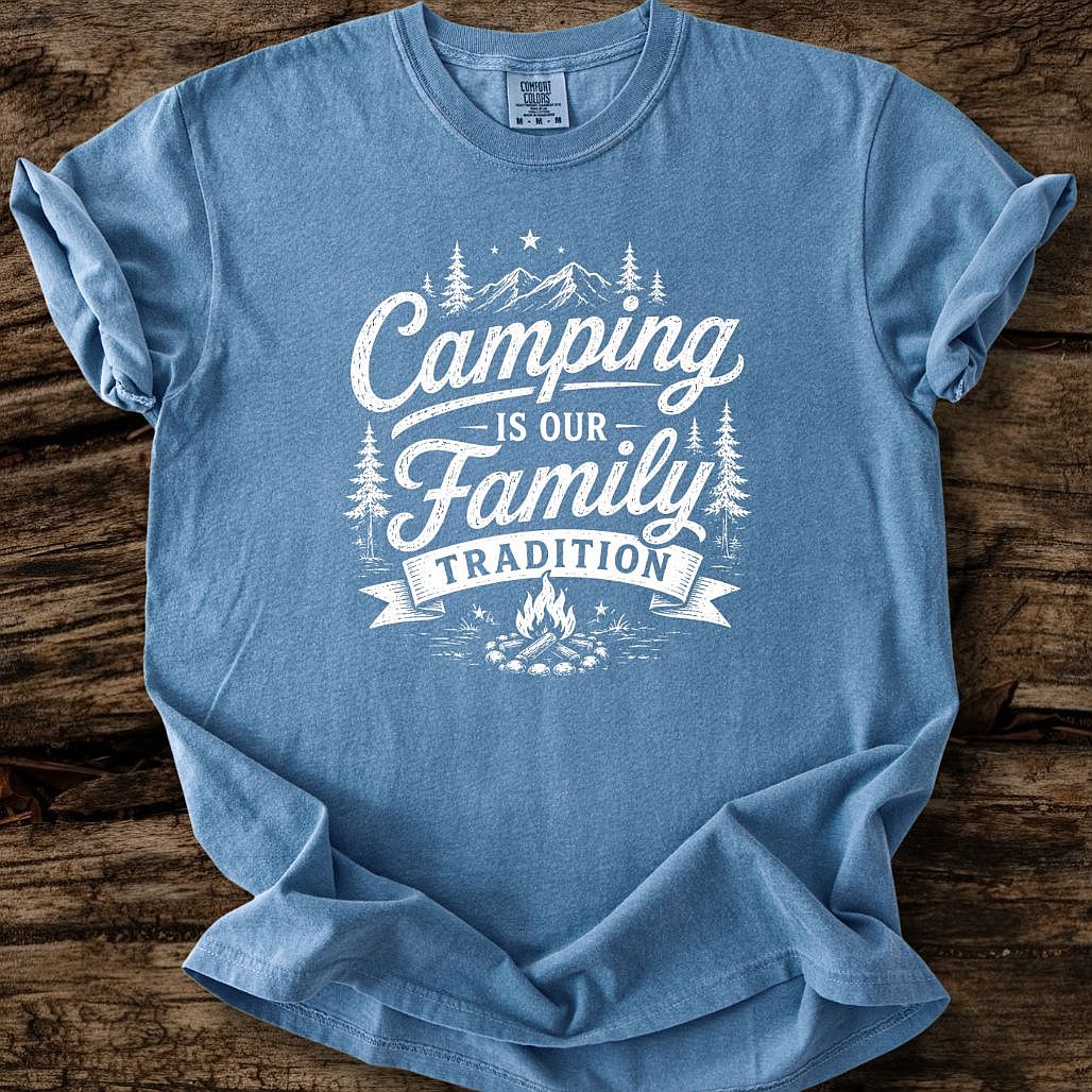 Camping Is Our Family Tradition T-Shirt