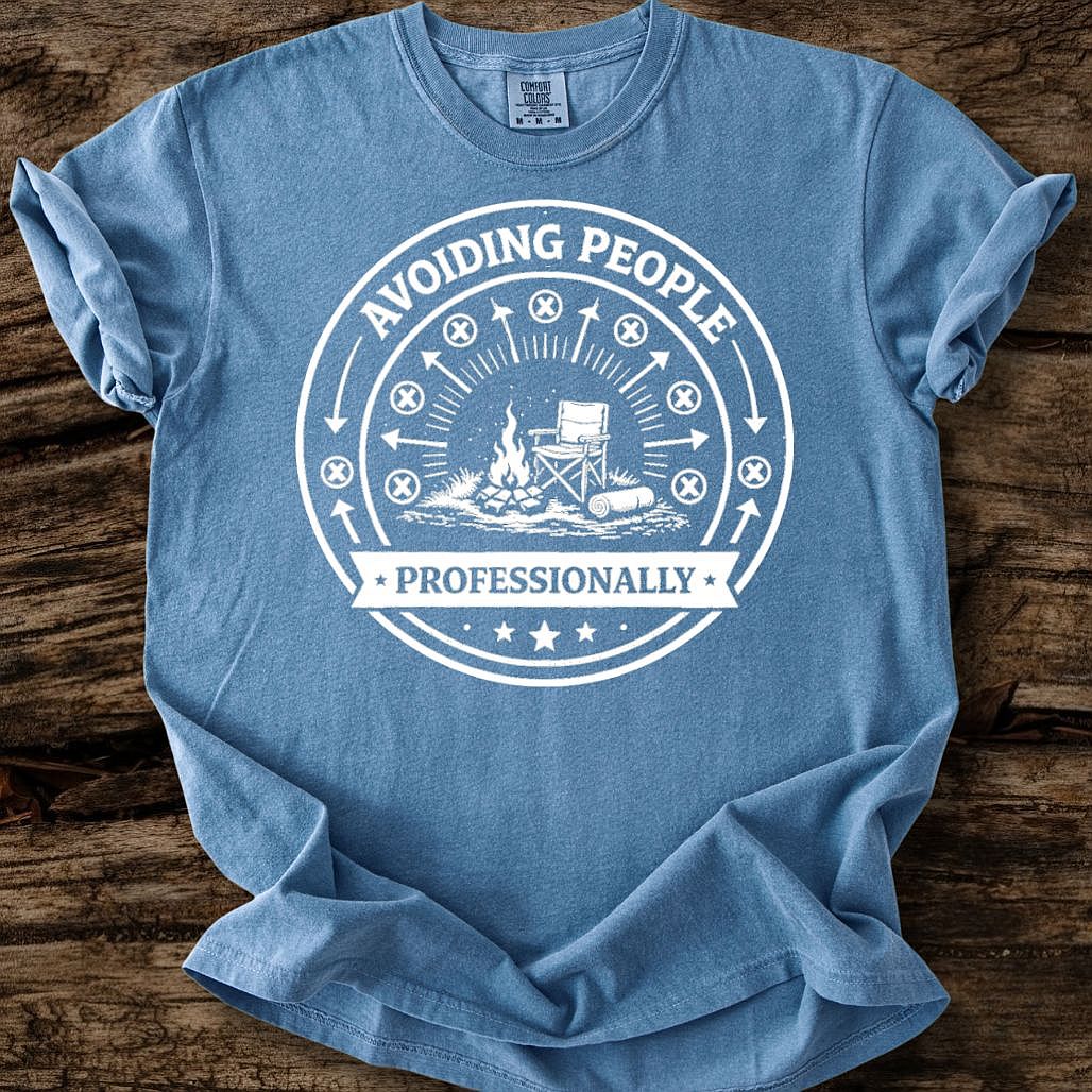 Avoiding People Professionally T-Shirt
