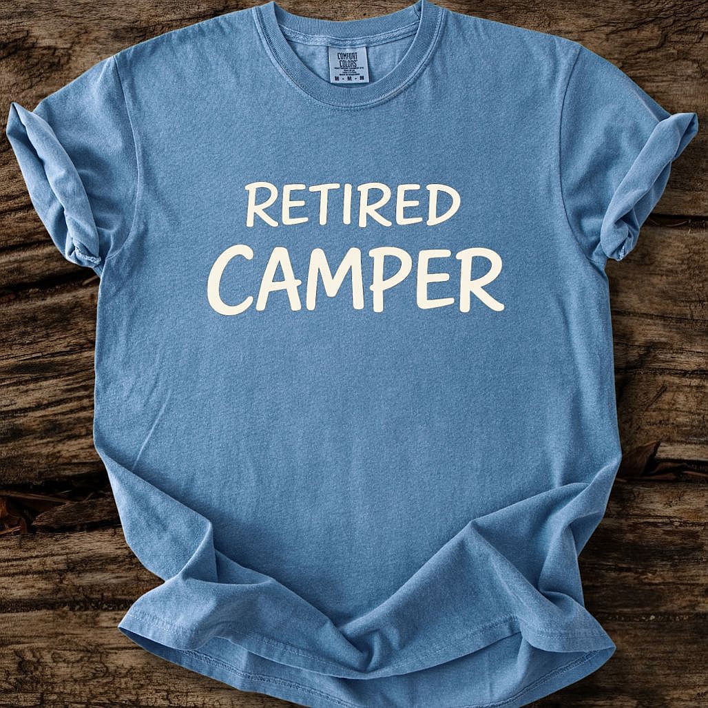 Retired Camper T-Shirt