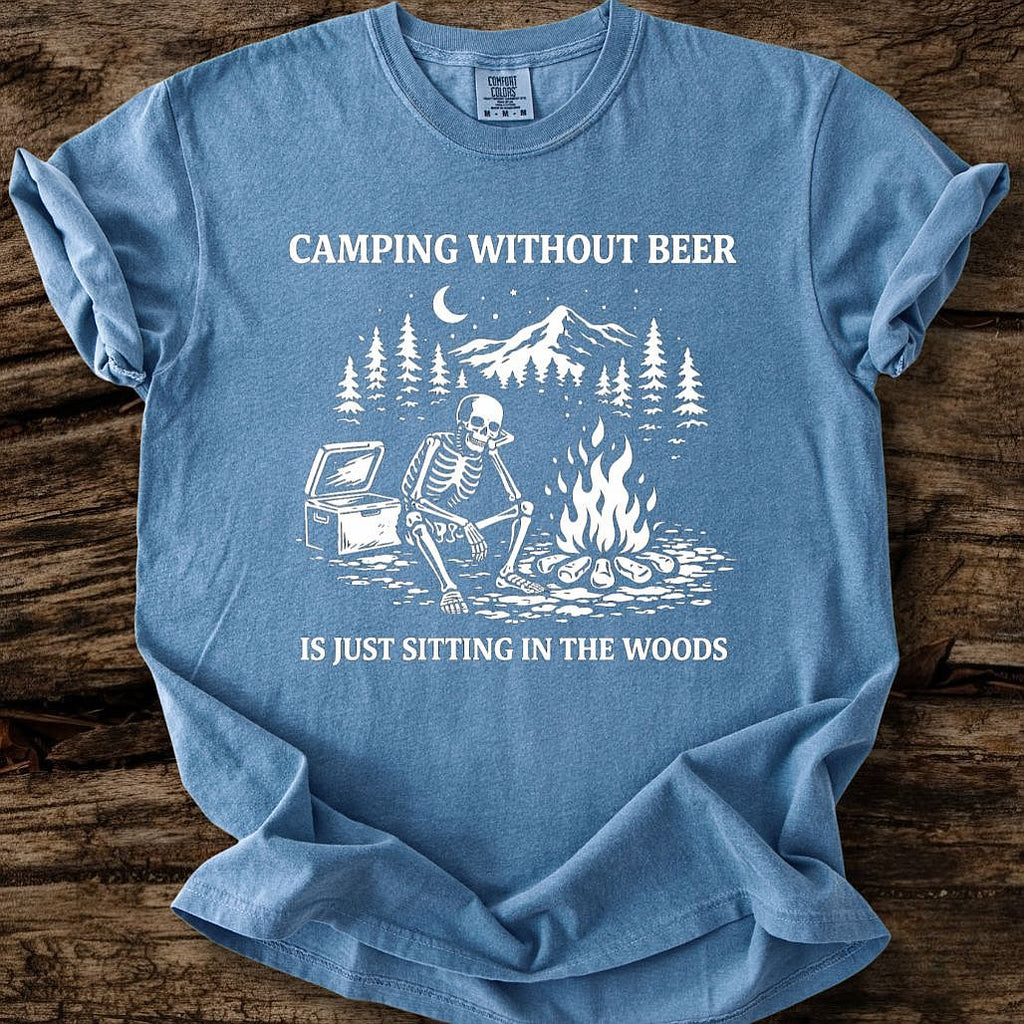 Camping Without Beer T-Shirt