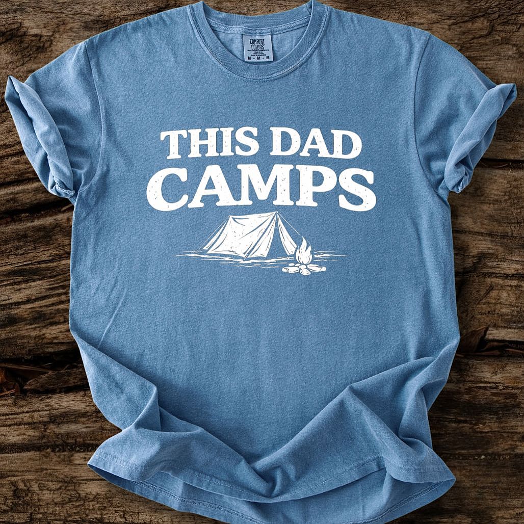 This Dad Camps T-Shirt