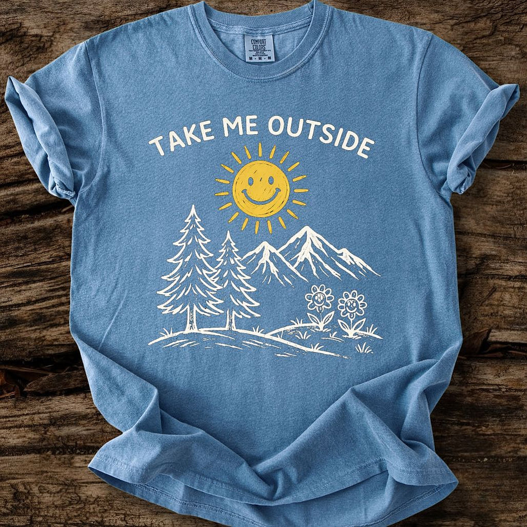 Take Me Outside T-Shirt