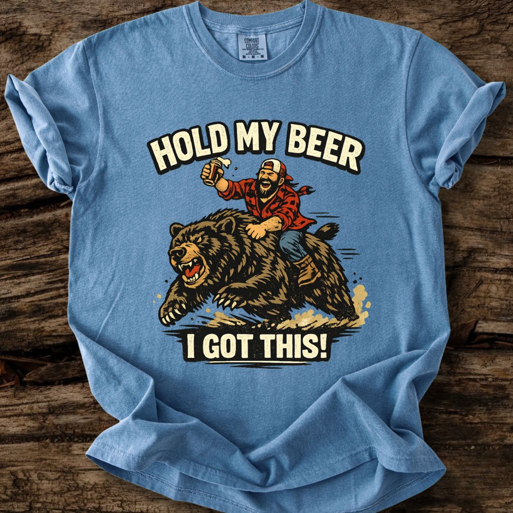 Hold My Beer - I Got This T-Shirt
