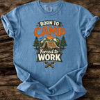 Born To Camp T-Shirt